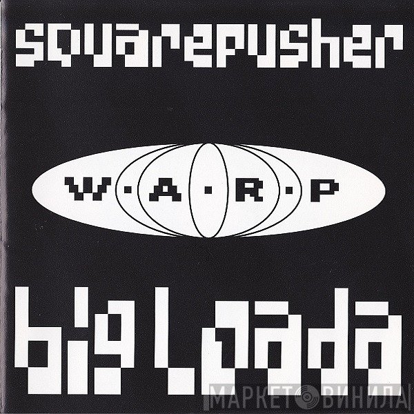 Squarepusher - Big Loada
