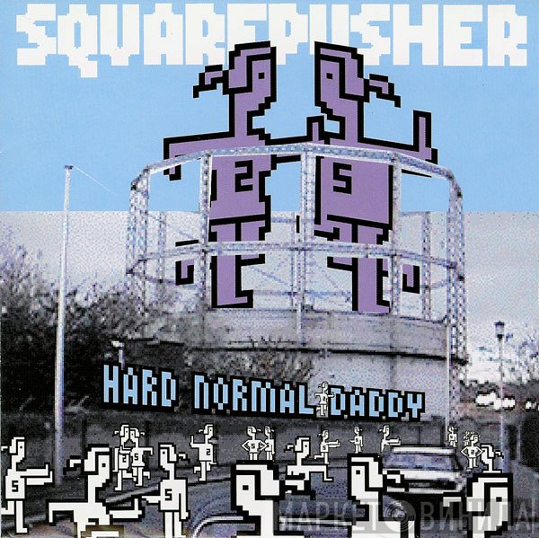 Squarepusher  - Hard Normal Daddy