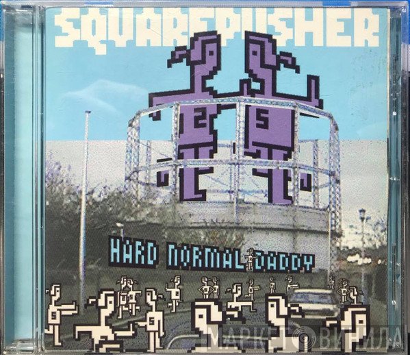 Squarepusher  - Hard Normal Daddy