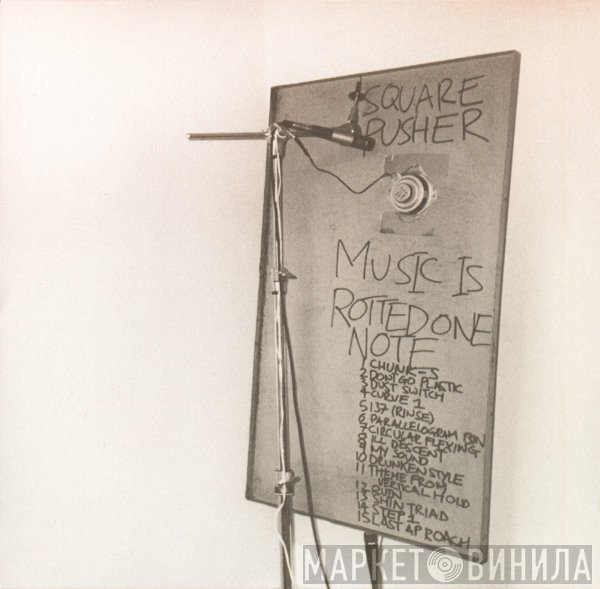 Squarepusher  - Music Is Rotted One Note