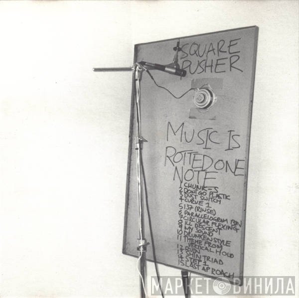 Squarepusher  - Music Is Rotted One Note