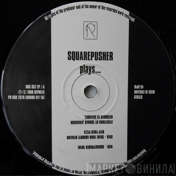 Squarepusher - Squarepusher Plays...