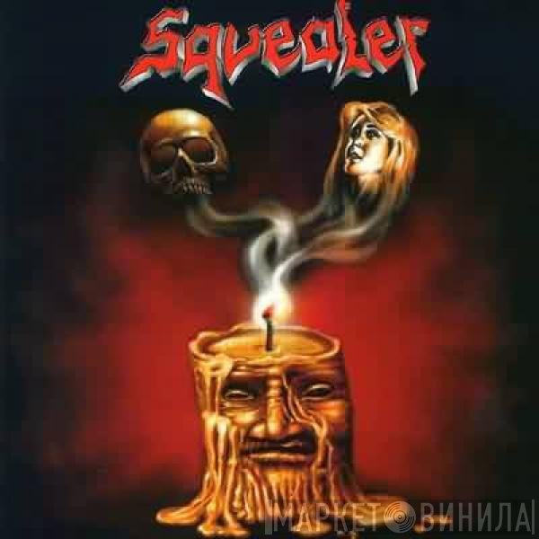 Squealer   - The Prophecy