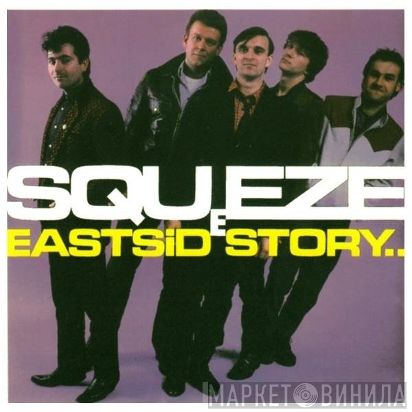 Squeeze   - East Side Story