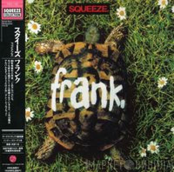 Squeeze   - Frank