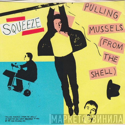 Squeeze   - Pulling Mussels (From The Shell)