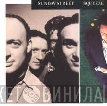 Squeeze   - Sunday Street