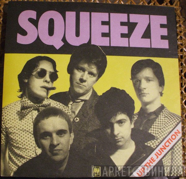 Squeeze  - Up The Junction