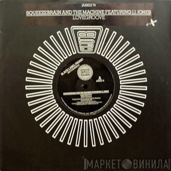 Squeezebrain And The Machine - Lovegroove