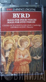 St. John's College Choir, William Byrd, George Guest  - Mass For Four Voices / Mass For Five Voices