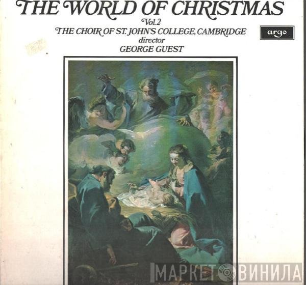 St. John's College Choir - The World Of Christmas Vol. 2
