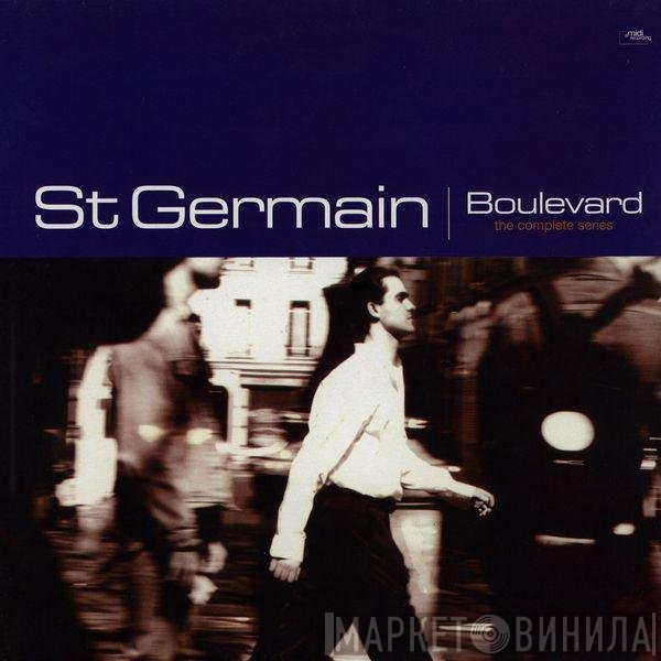 St Germain  - Boulevard (The Complete Series)