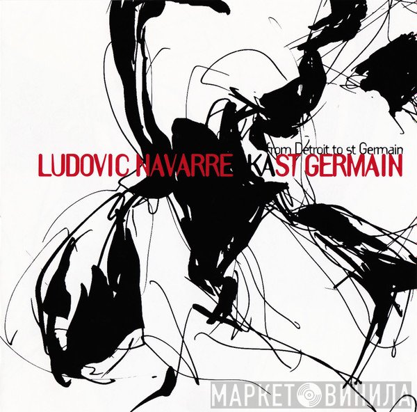 St Germain, Ludovic Navarre - From Detroit To St Germain