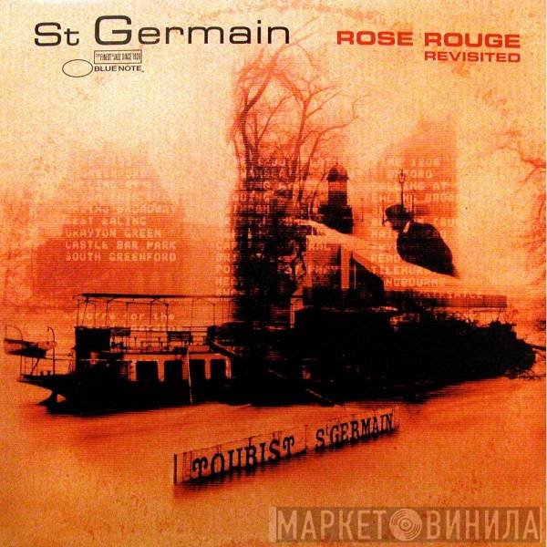 St Germain  - Rose Rouge (Revisited)