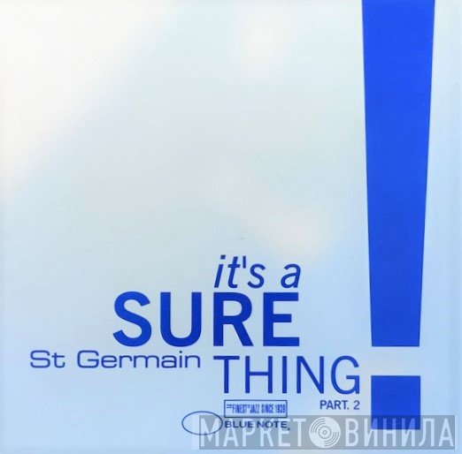 St Germain  - Sure Thing Part 2