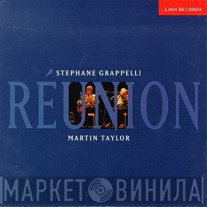 Stéphane Grappelli & Martin Taylor  - Réunion