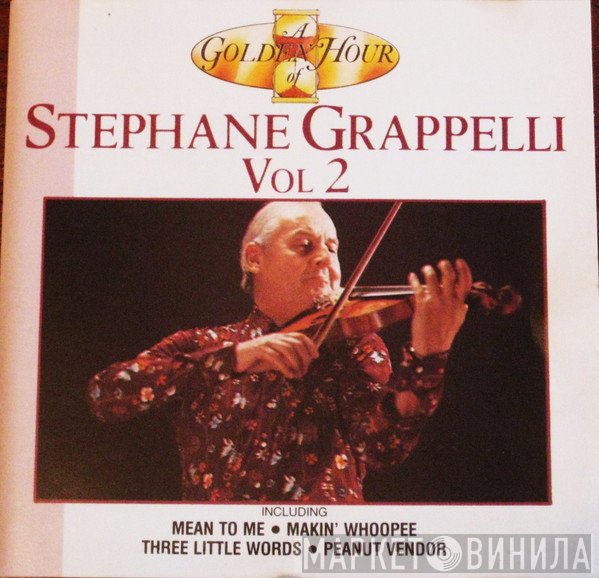 Stéphane Grappelli - A Golden Hour Of Stephane Grappelli Vol 2
