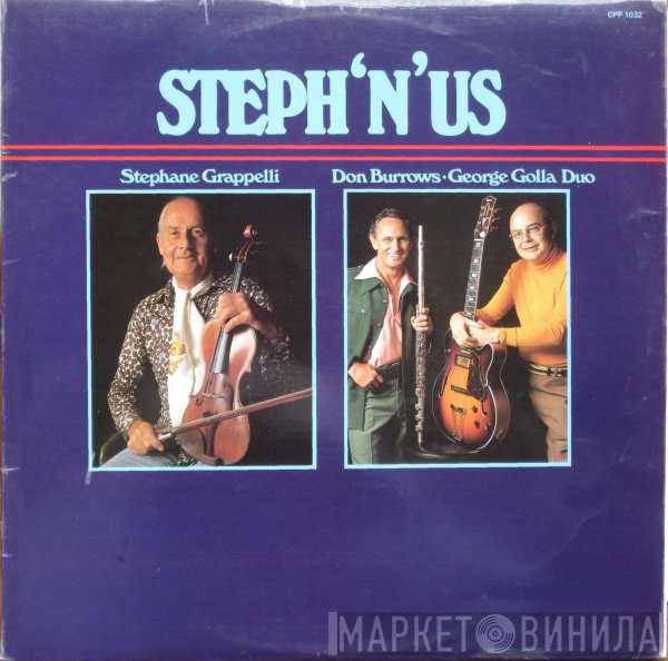 Stéphane Grappelli, Don Burrows•George Golla Duo  - Steph 'N' Us