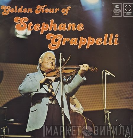 Stéphane Grappelli - Golden Hour Of Stephane Grappelli