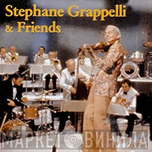 Stéphane Grappelli - Stéphane Grappelli and Friends