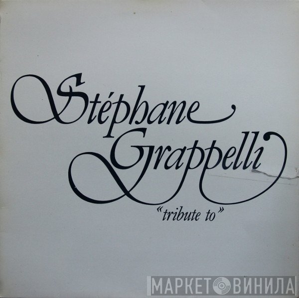 Stéphane Grappelli  - Tribute To