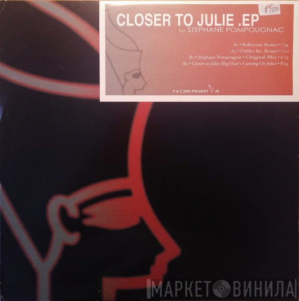 Stéphane Pompougnac - Closer To Julie EP