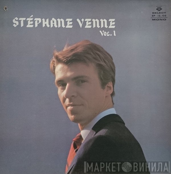 Stéphane Venne  - Vol. 1