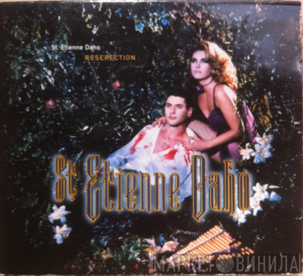 St. Etienne Daho - Reserection