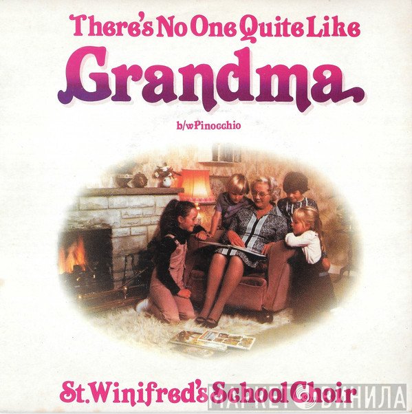 St. Winifred's School Choir - There's No One Quite Like Grandma