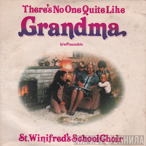 St. Winifred's School Choir - There's No One Quite Like Grandma