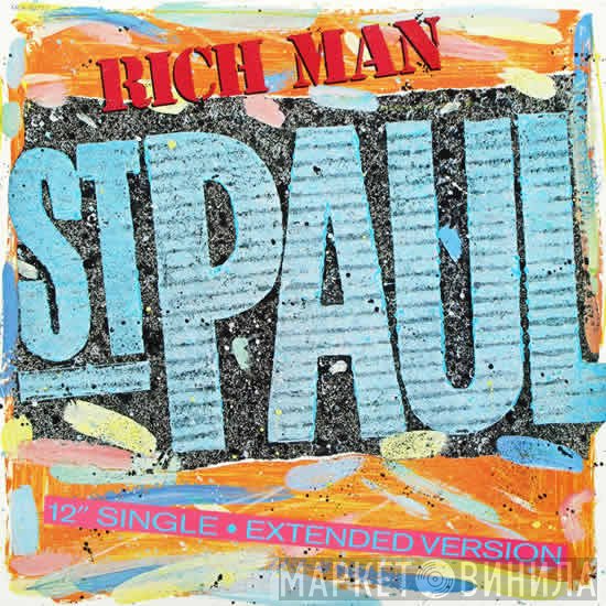 St. Paul - Rich Man (Extended Version)