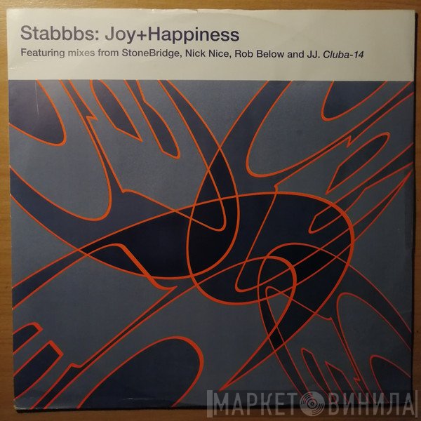 Stabbbs - Joy + Happiness