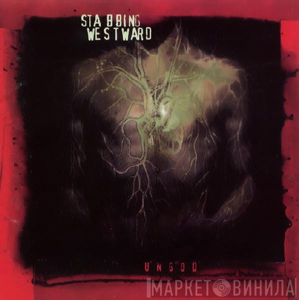 Stabbing Westward  - Ungod