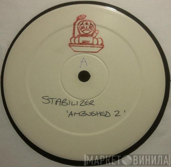 Stabilizer - Ambushed II (The Old Skool Strikes Back)