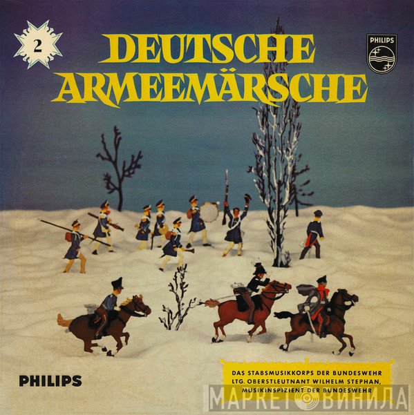 Stabsmusikkorps Der Bundeswehr Ltg. Wilhelm Stephan  - Deutsche Armeemärsche 2. Folge