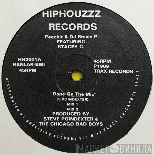 Stacey G, Peechiz, DJ Stevie P - Dope On The Mic