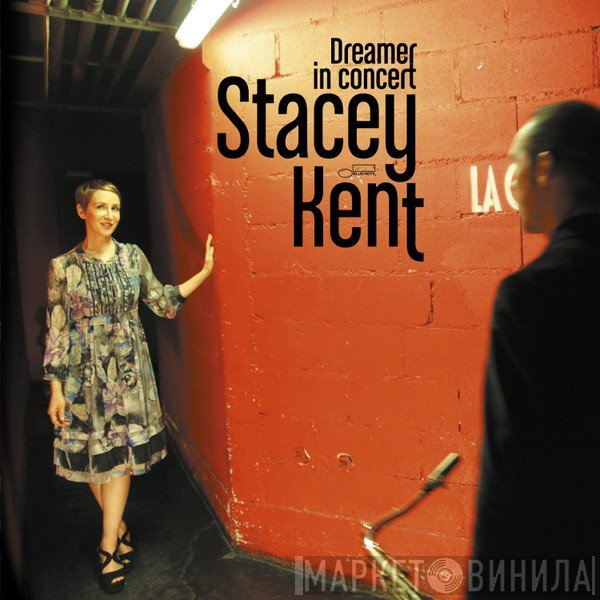 Stacey Kent  - Dreamer In Concert