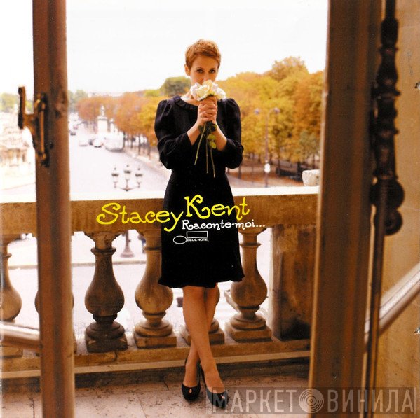 Stacey Kent  - Raconte-Moi...