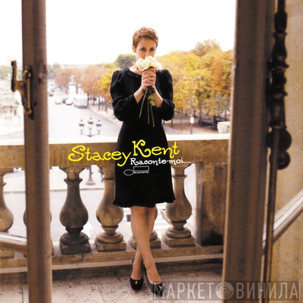 Stacey Kent  - Raconte-Moi...