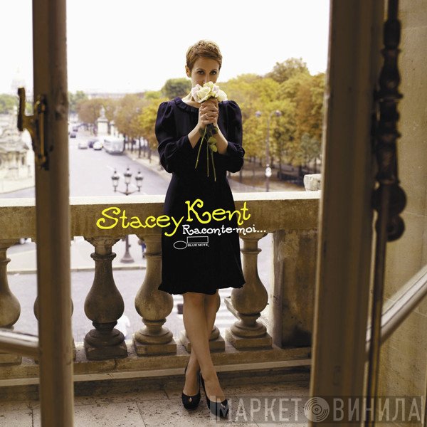 Stacey Kent  - Raconte-Moi...