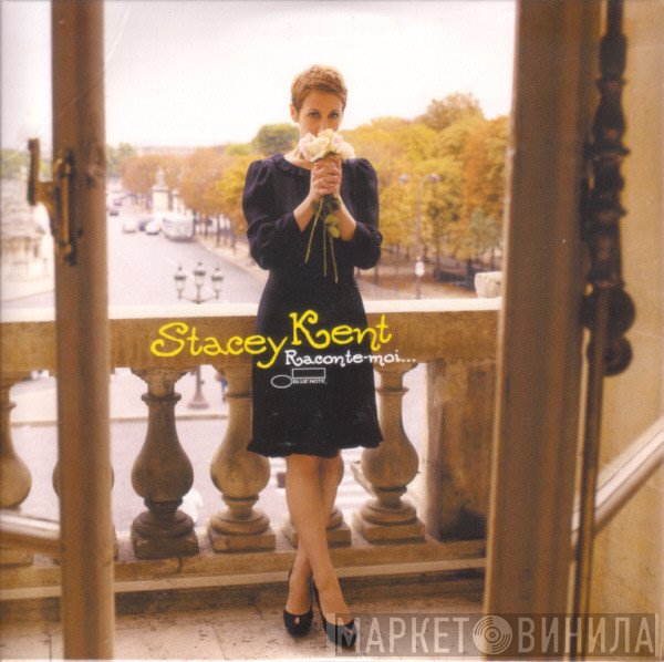 Stacey Kent  - Raconte-Moi