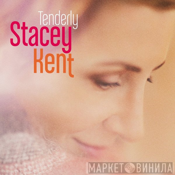 Stacey Kent  - Tenderly
