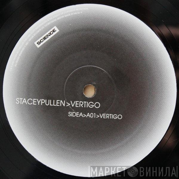 Stacey Pullen  - Vertigo