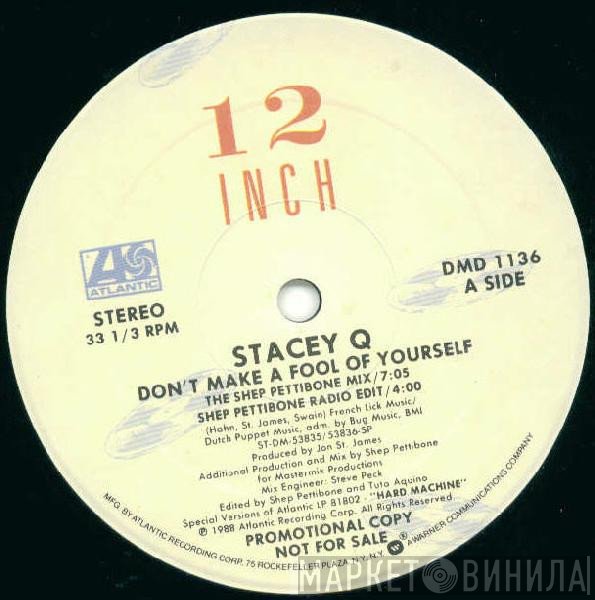 Stacey Q - Don't Make A Fool Of Yourself