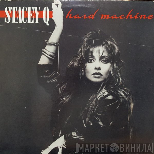 Stacey Q - Hard Machine
