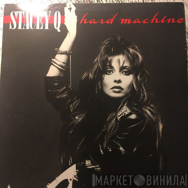 Stacey Q  - Hard Machine