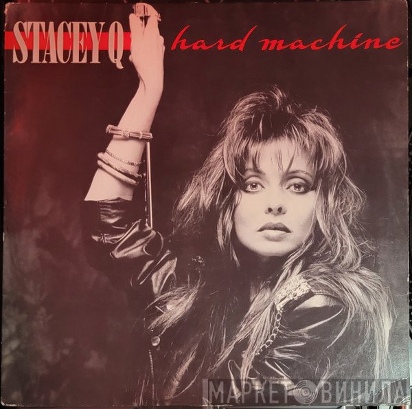 Stacey Q  - Hard Machine