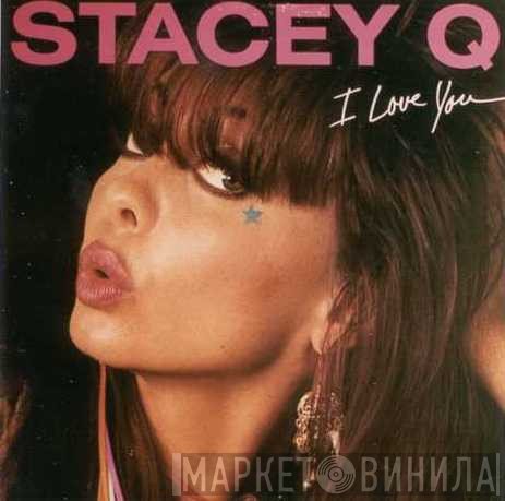 Stacey Q  - I Love You