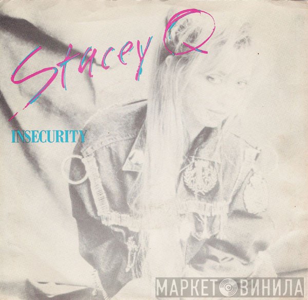 Stacey Q  - Insecurity