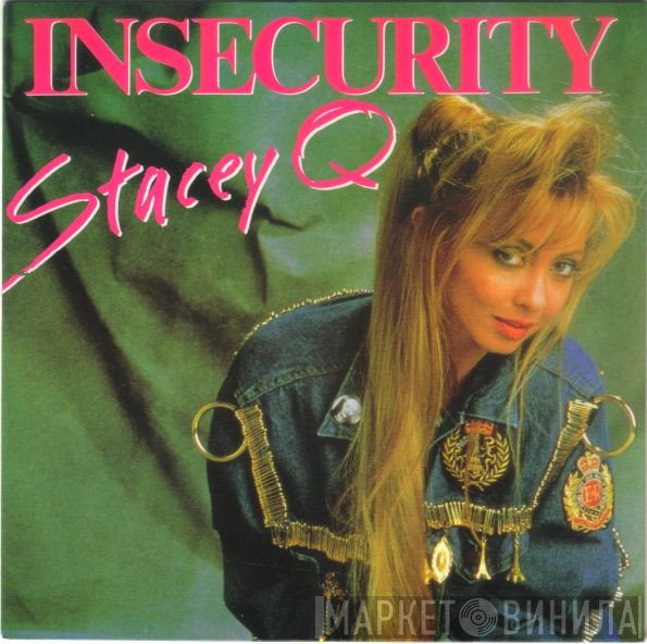 Stacey Q  - Insecurity